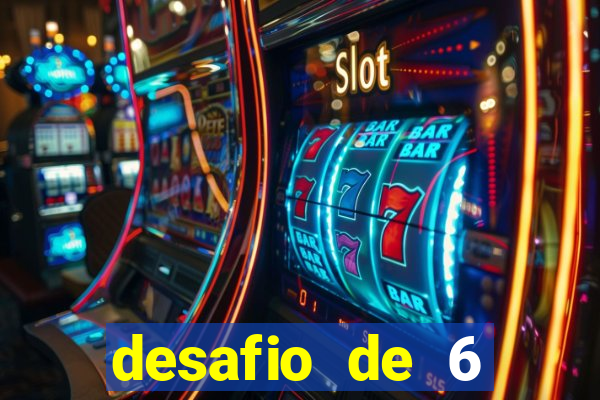 desafio de 6 placares bet365