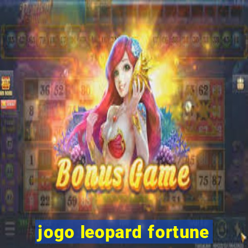 jogo leopard fortune