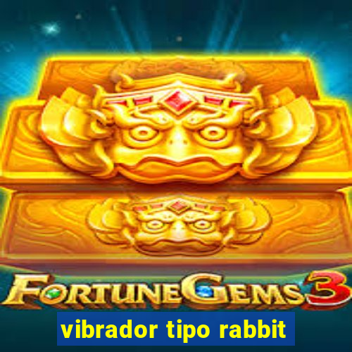 vibrador tipo rabbit