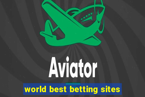 world best betting sites