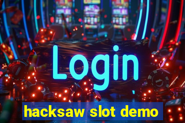 hacksaw slot demo