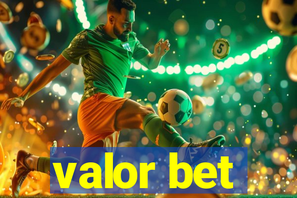 valor bet