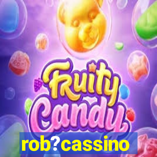 rob?cassino