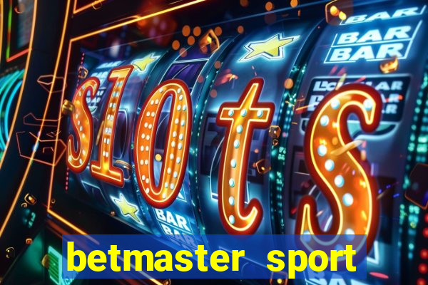 betmaster sport betting club