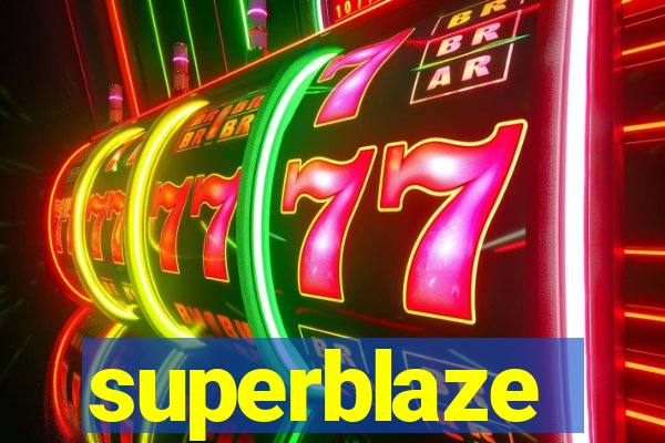 superblaze