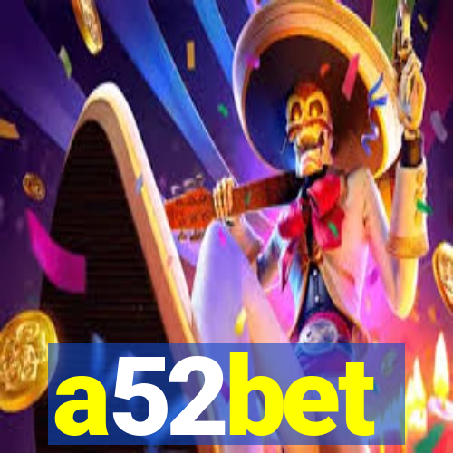 a52bet