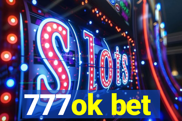 777ok bet