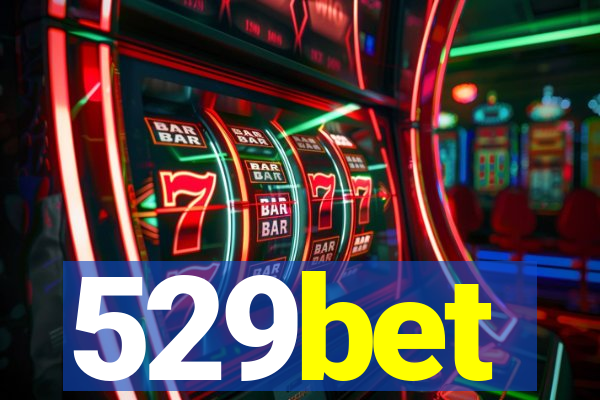 529bet