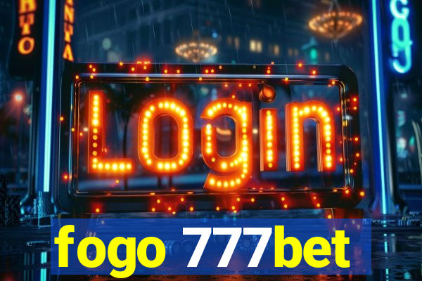 fogo 777bet