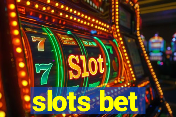 slots bet