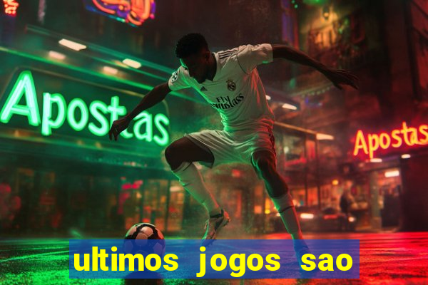 ultimos jogos sao paulo x corinthians