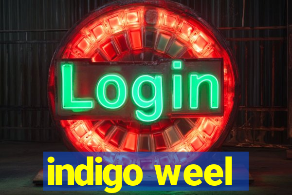 indigo weel