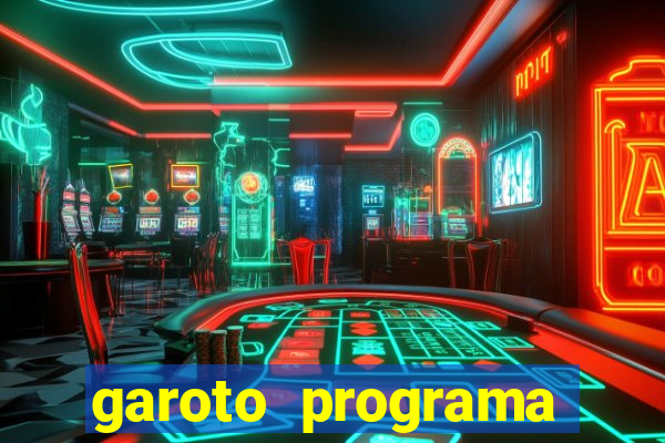 garoto programa zona leste