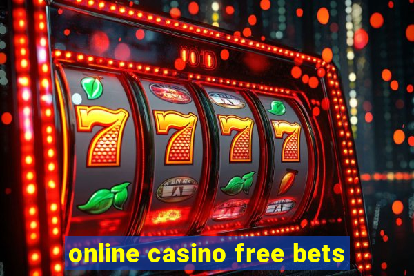 online casino free bets