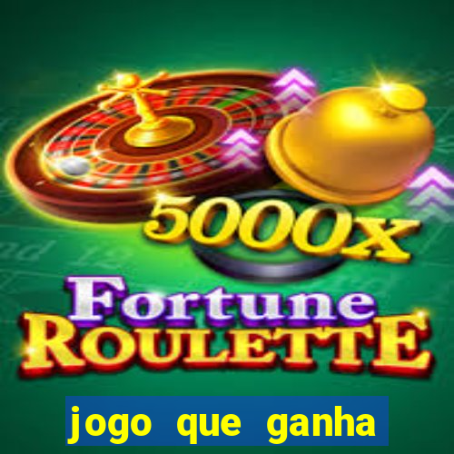 jogo que ganha dinheiro gratis