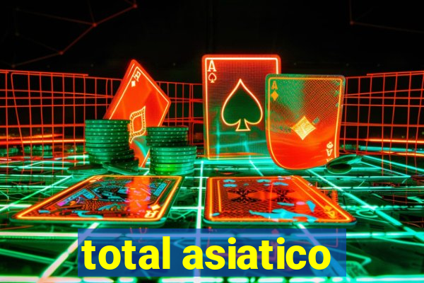 total asiatico