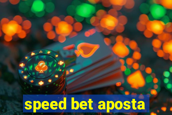 speed bet aposta