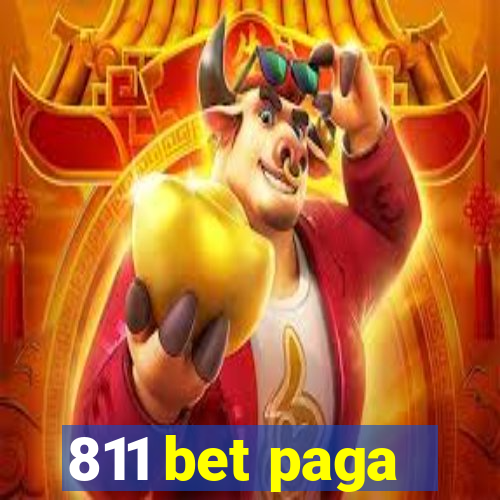 811 bet paga