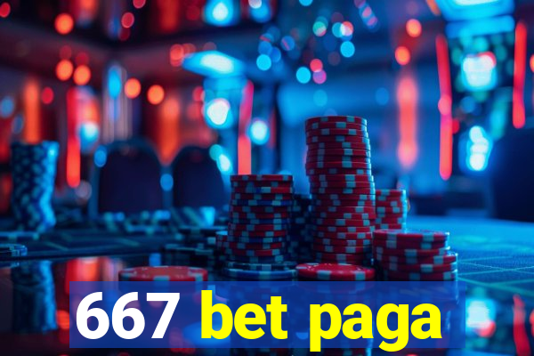 667 bet paga