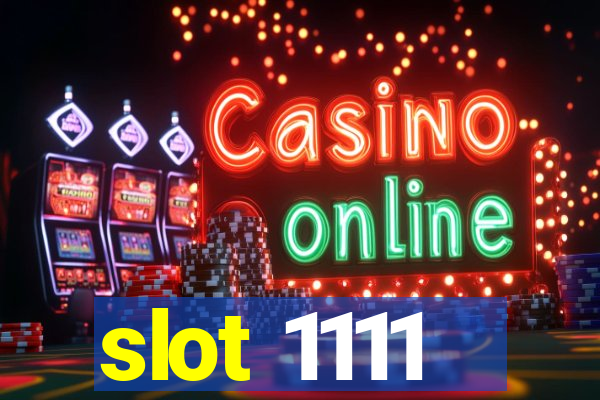 slot 1111