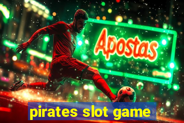 pirates slot game