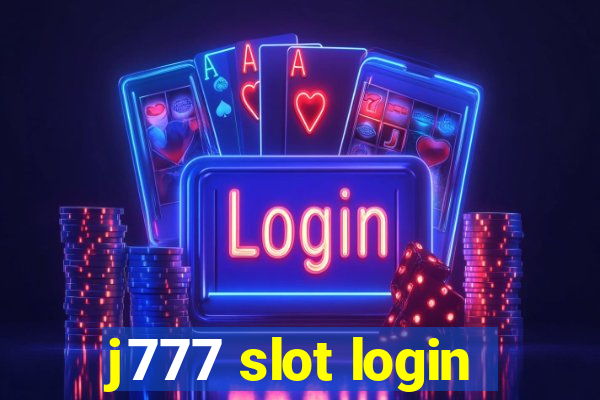 j777 slot login