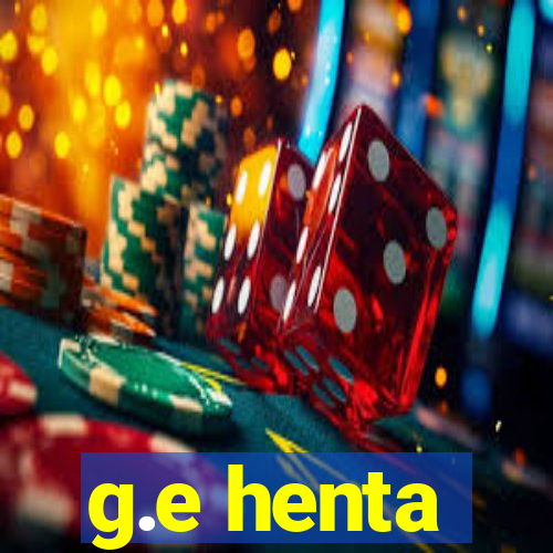 g.e henta