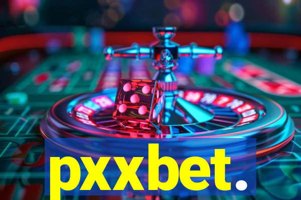 pxxbet.