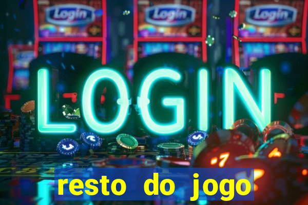 resto do jogo placar atual