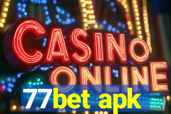 77bet apk