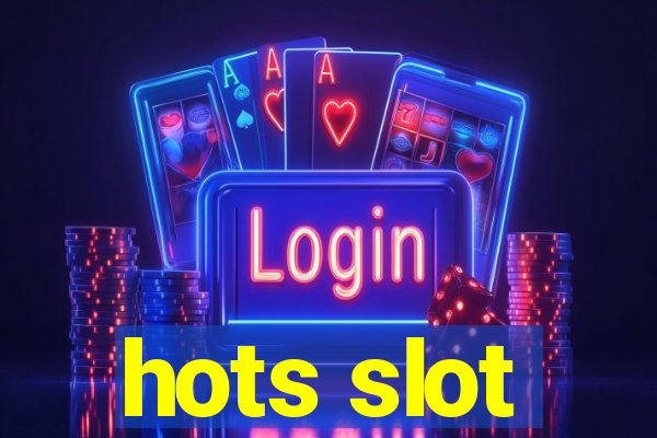 hots slot