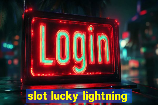 slot lucky lightning