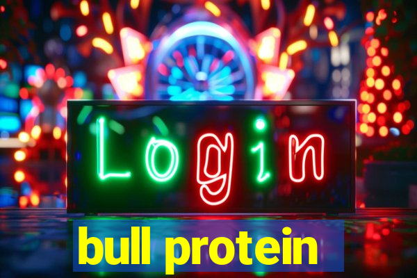 bull protein