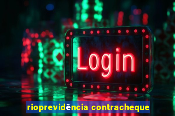 rioprevidência contracheque