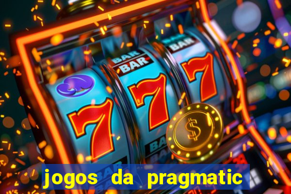 jogos da pragmatic que mais pagam