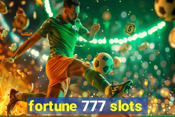 fortune 777 slots