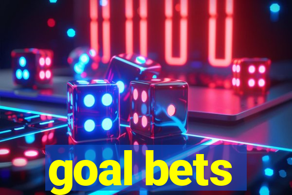 goal bets