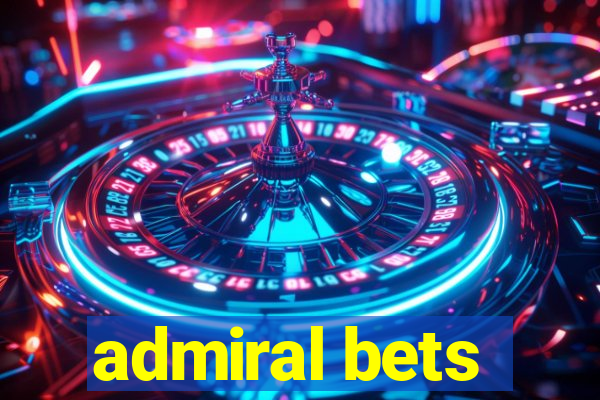 admiral bets