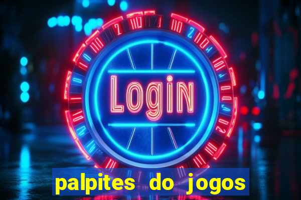 palpites do jogos de hoje futebol