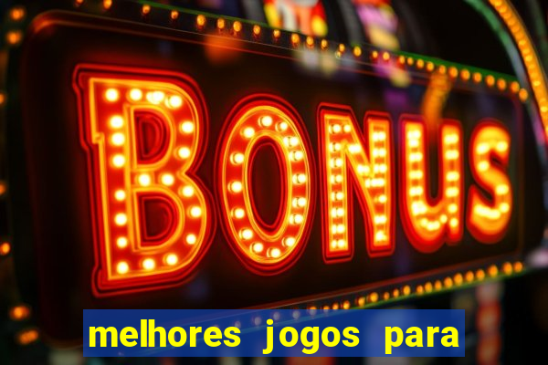 melhores jogos para comprar bonus