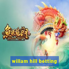 willam hill betting