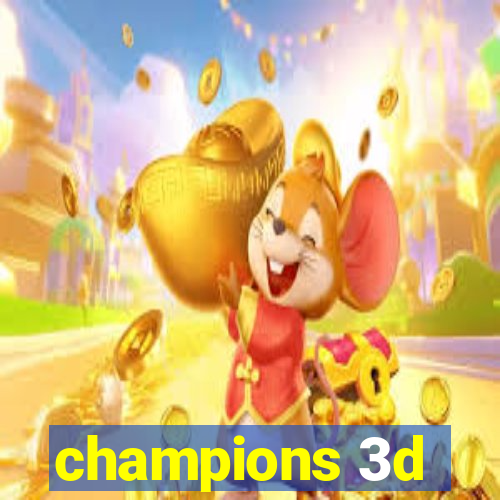 champions 3d