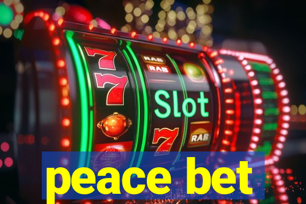 peace bet