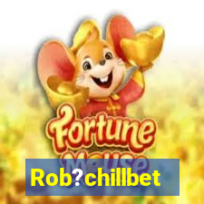 Rob?chillbet