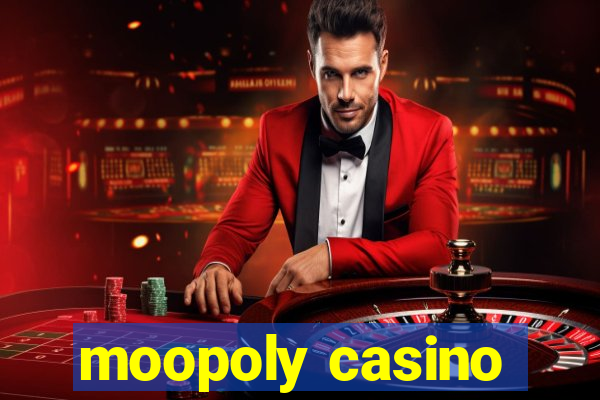 moopoly casino