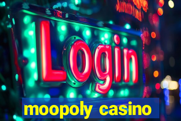 moopoly casino