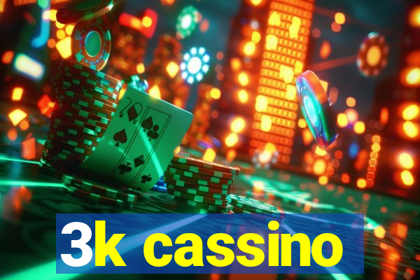 3k cassino