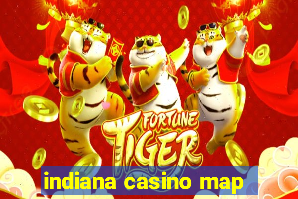 indiana casino map