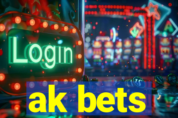 ak bets