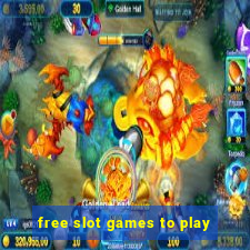 free slot games to play